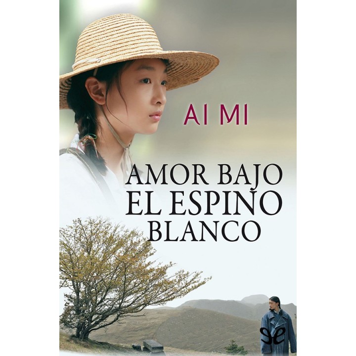 Amor bajo el espino blanco