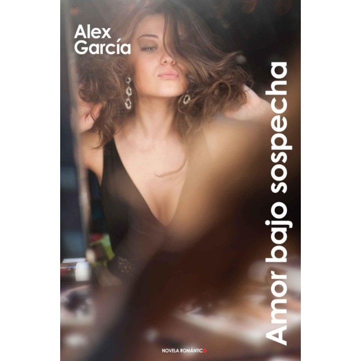 Amor bajo sospecha
