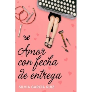 Amor con fecha de entrega