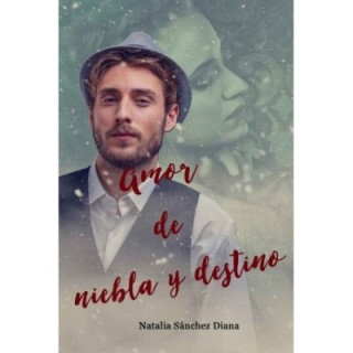 Amor de niebla y destino