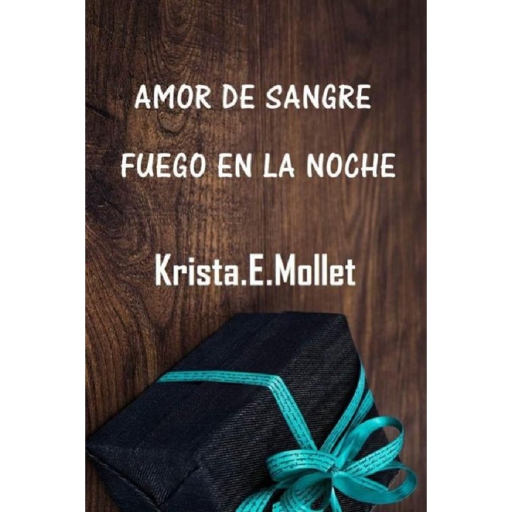 Amor de sangre / Fuego en la noche