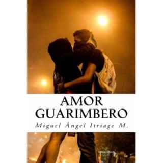 Amor guarimbero