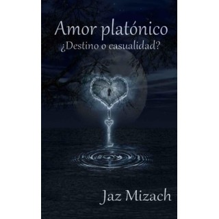 Amor platónico ¿Destino o casualidad?