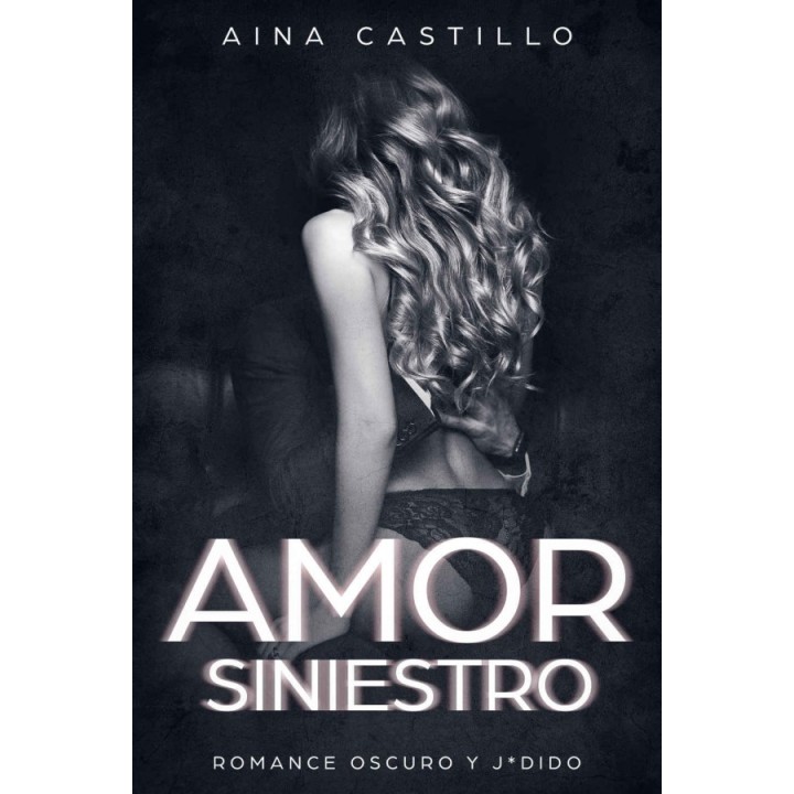 Amor siniestro