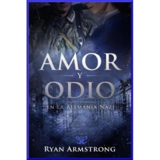 Amor y odio en la Alemania nazi