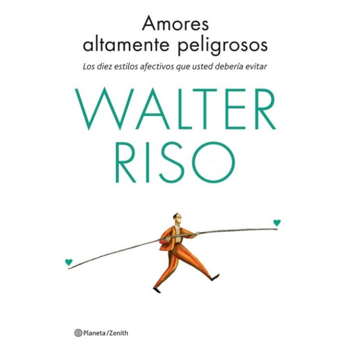 Amores altamente peligrosos