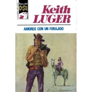 Amores con un forajido