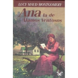 Ana la de Álamos Ventosos