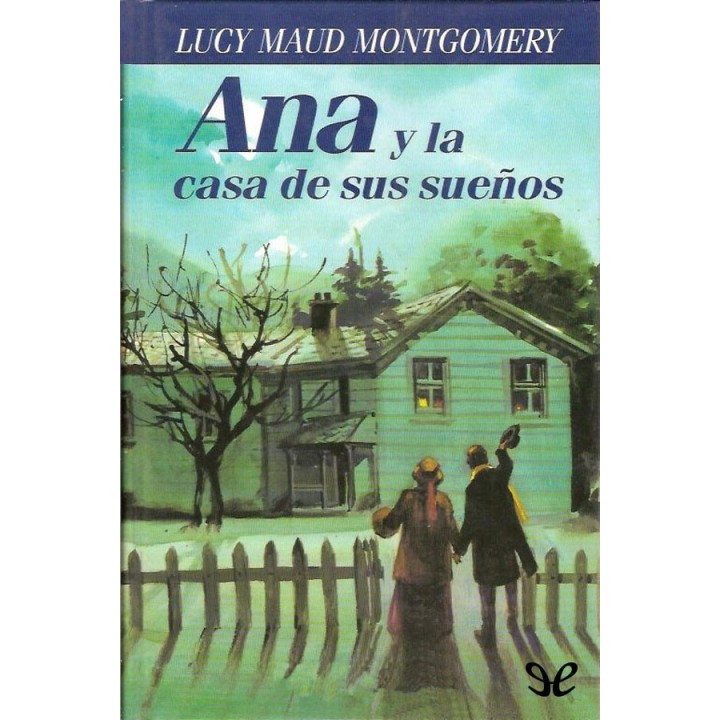 Ana y la casa de sus sueños