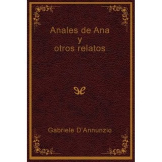 Anales de Ana y otros relatos