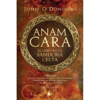 Anam Cara. Libro de la sabiduria celta