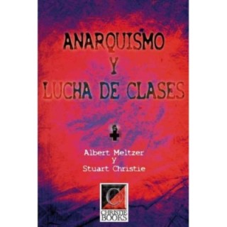 Anarquismo y lucha de clases