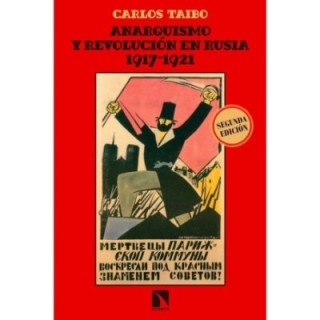 Anarquismo y revolución en Rusia 1917-1921