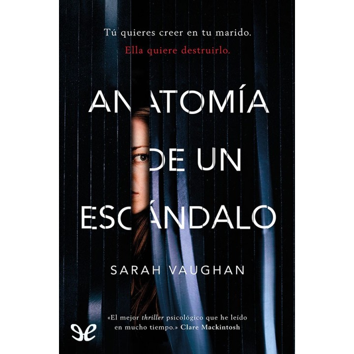 Anatomía de un escándalo