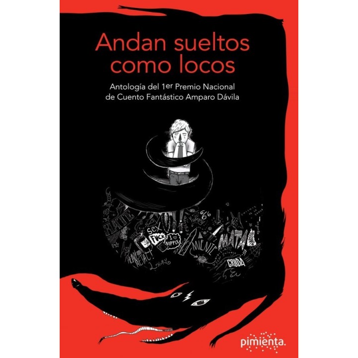 Andan sueltos como locos