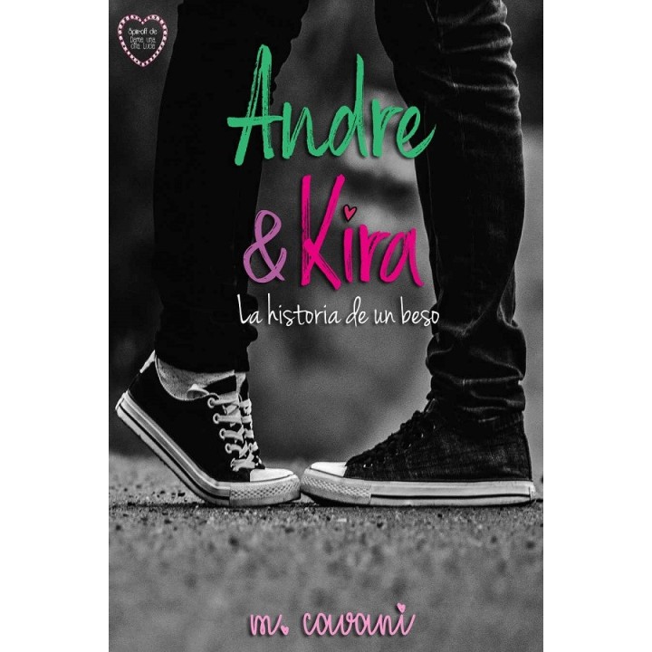 Andre y Kira: La historia de un beso