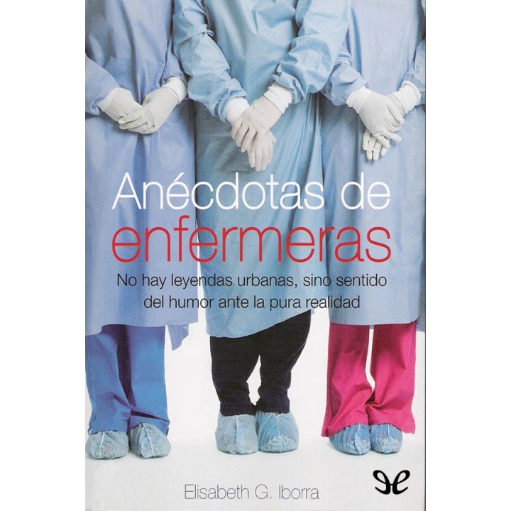 Anécdotas de Enfermeras