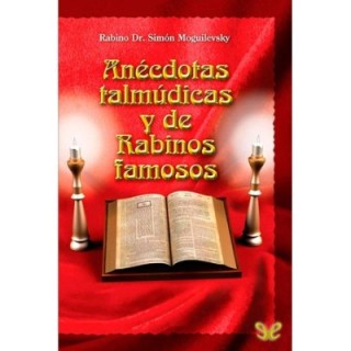 Anécdotas talmúdicas y de rabinos famosos