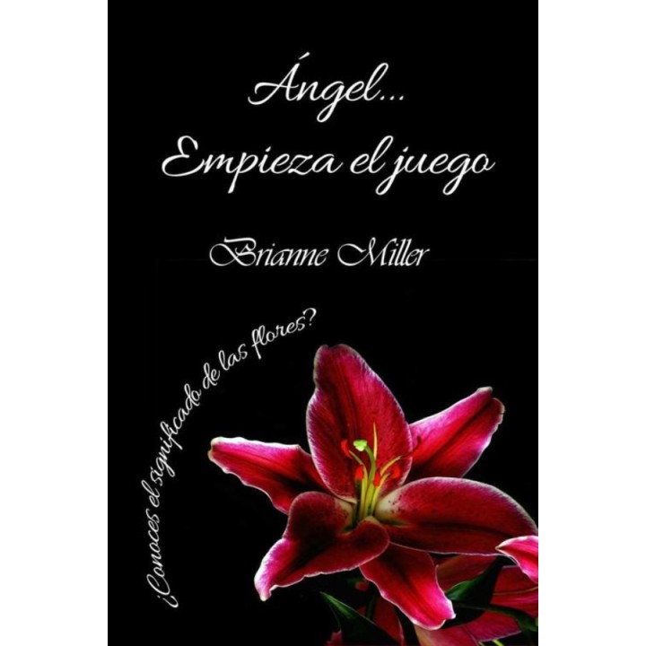 Angel… Empieza el juego