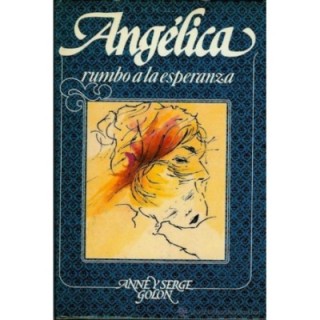 Angélica rumbo a la esperanza