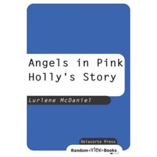 Angels in Pink: Holly's Story (Lurlene McDaniel (Mass Market))