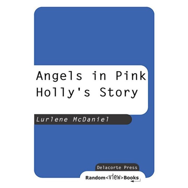 Angels in Pink: Holly's Story (Lurlene McDaniel (Mass Market))
