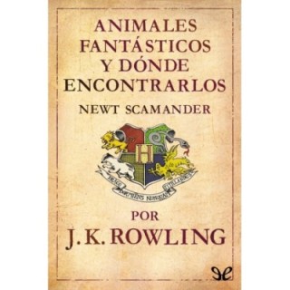 Animales fantásticos y dónde encontrarlos