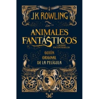 Animales fantásticos y dónde encontrarlos (guión original)