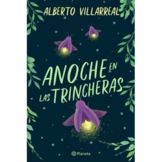 Anoche en las trincheras