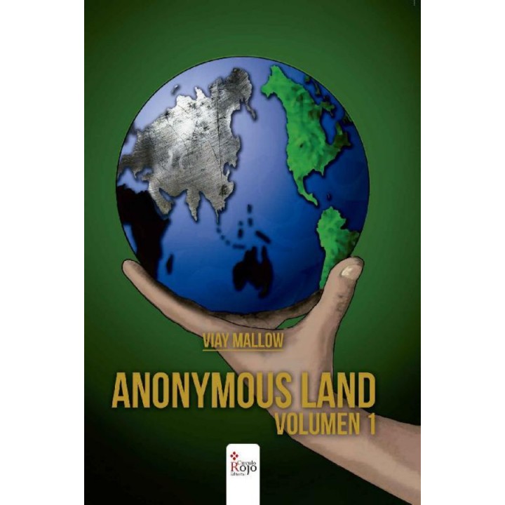 Anonymous Land. Volumen 1