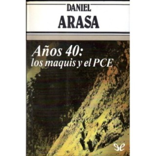 Años 40: los maquis y el PCE