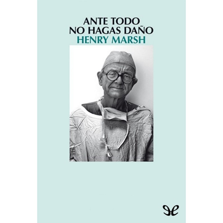 Ante todo no hagas daño