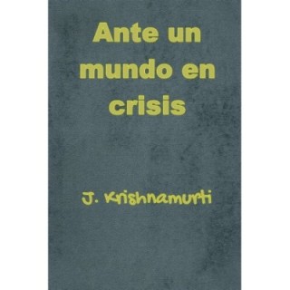 Ante un mundo en crisis