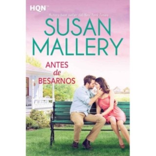 Antes de besarnos
