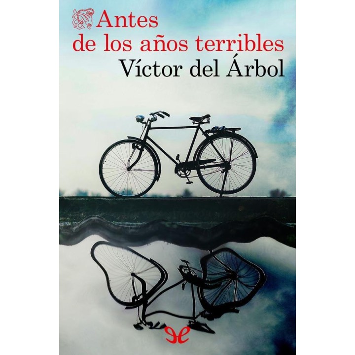 Antes de los años terribles