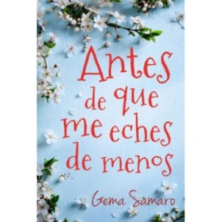 Antes de que me eches de menos