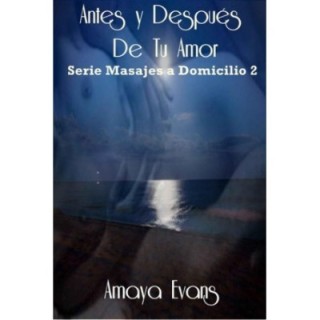 Ántes y después de tu amor