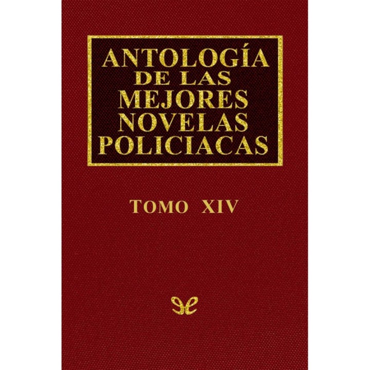 Antología de las mejores novelas policíacas - Vol. XIV