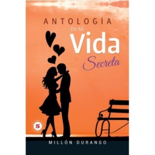 Antología de mi vida secreta