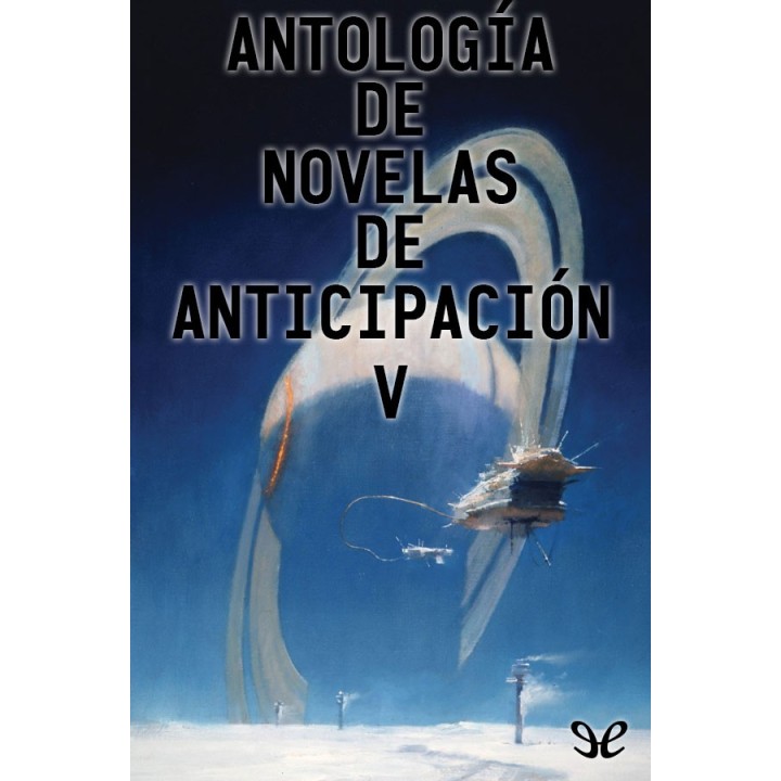 Antología de novelas de anticipación V