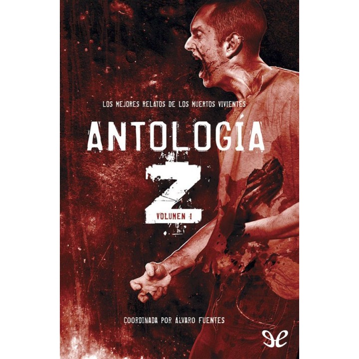 Antología Z: Volumen 1