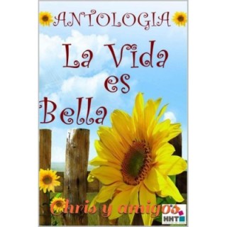 Antología. La vida es bella
