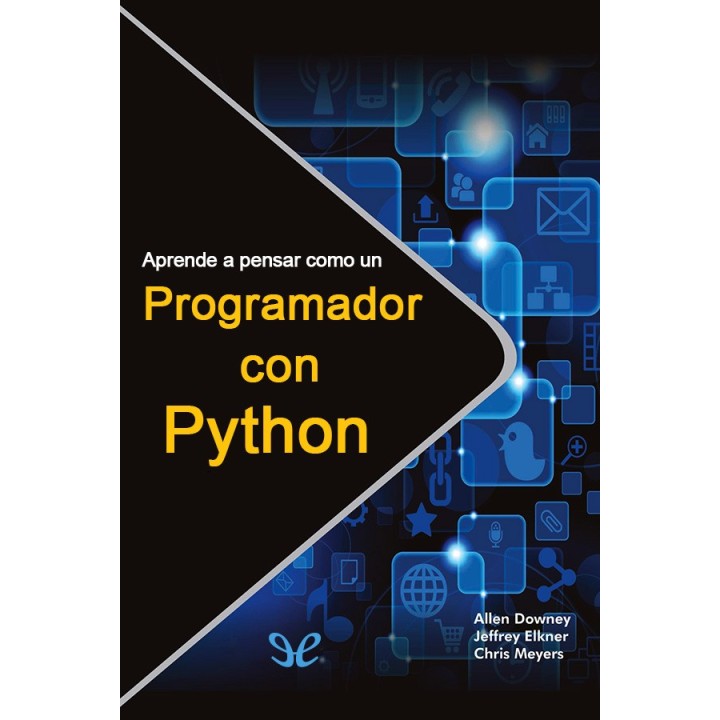 Aprenda a pensar como un programador con Python