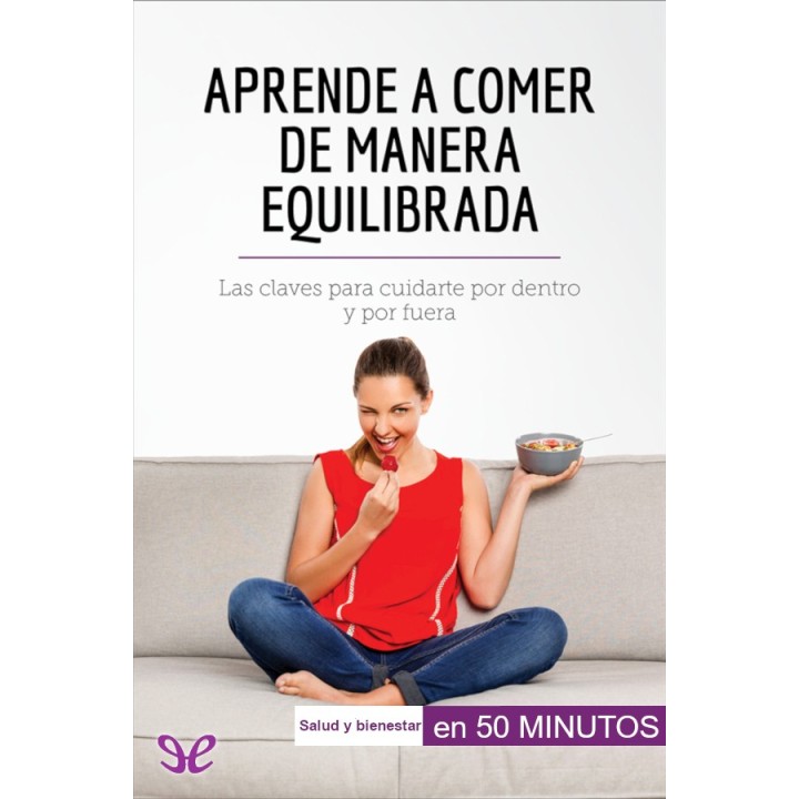 Aprende a comer de manera equilibrada