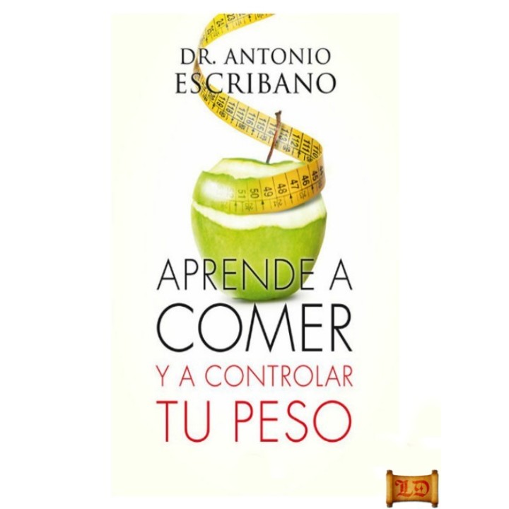 Aprende a comer y a controlar tu peso