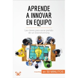 Aprende a innovar en equipo