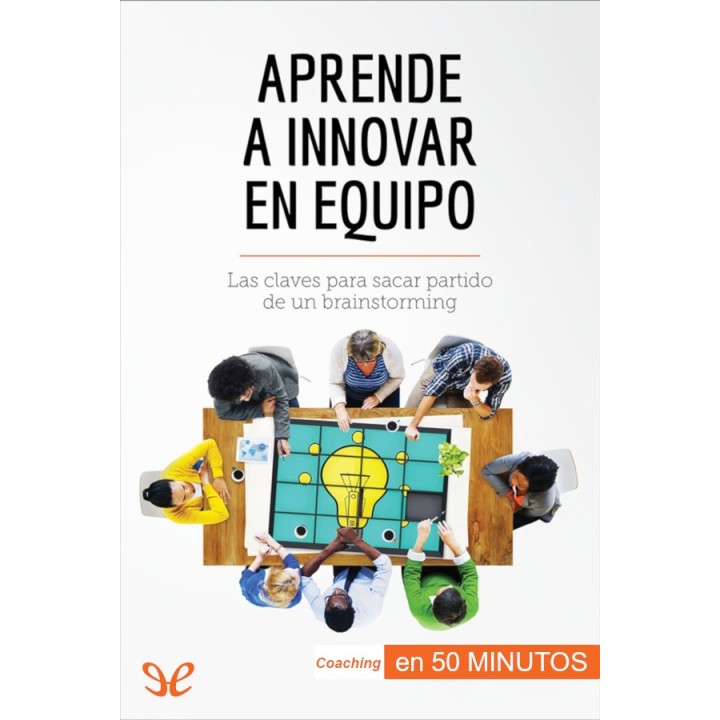 Aprende a innovar en equipo