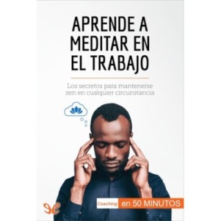 Aprende a meditar en el trabajo