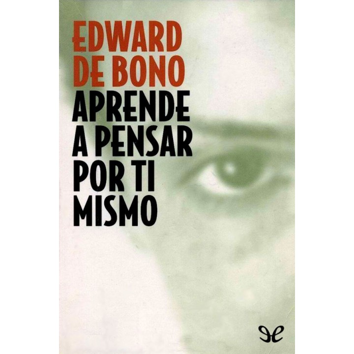 Aprende a pensar por ti mismo
