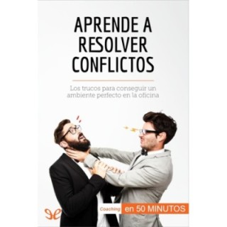 Aprende a resolver conflictos